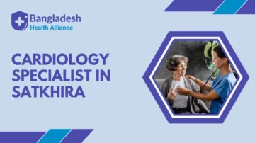 Cardiology Specialist in Satkhira