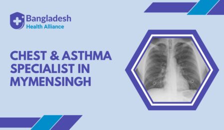 Chest & Asthma Specialist in Mymensingh