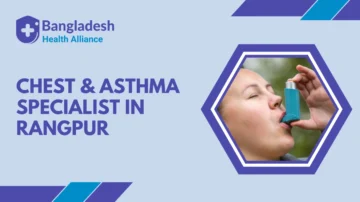 Chest & Asthma Specialist in Rangpur