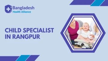 Child Specialist in Rangpur