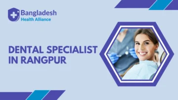 Dental Specialist in Rangpur