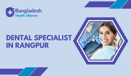 Dental Specialist in Rangpur