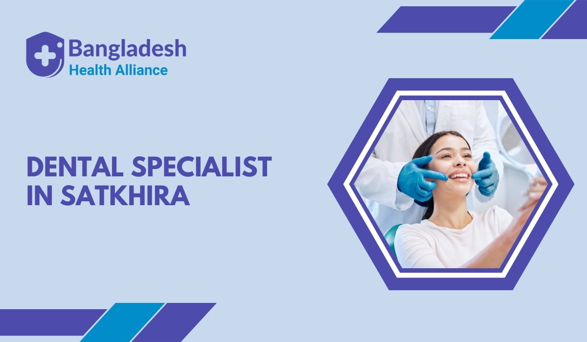 Dental Specialist in Satkhira