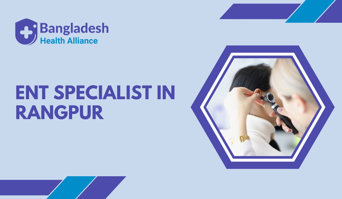 ENT Specialist in Rangpur