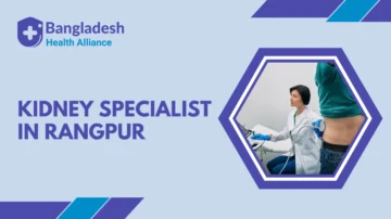 Kidney Specialist in Rangpur