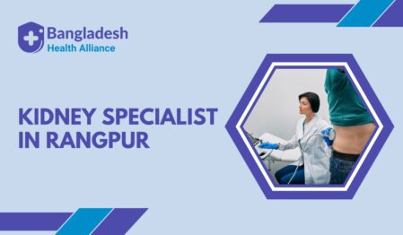 Kidney Specialist in Rangpur