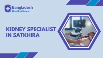 Kidney Specialist in Satkhira