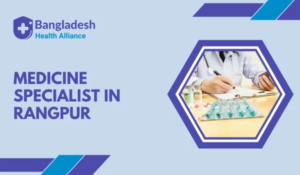 Medicine Specialist in Rangpur