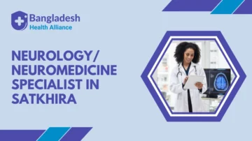 Neurology/Neuromedicine Specialist in Satkhira