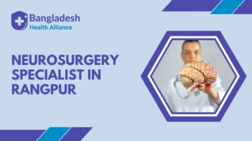 Neurosurgery Specialist in Rangpur