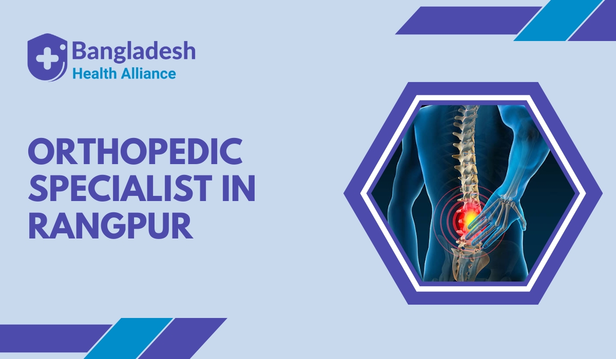 Orthopedic Specialist in Rangpur