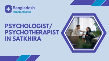 Psychologist/Psychotherapist in Satkhira