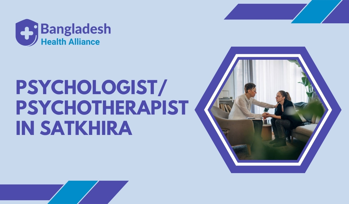 Psychologist/Psychotherapist in Satkhira