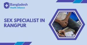 Sex Specialist in Rangpur