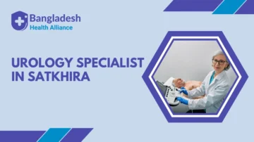 Urology Specialist in Satkhira