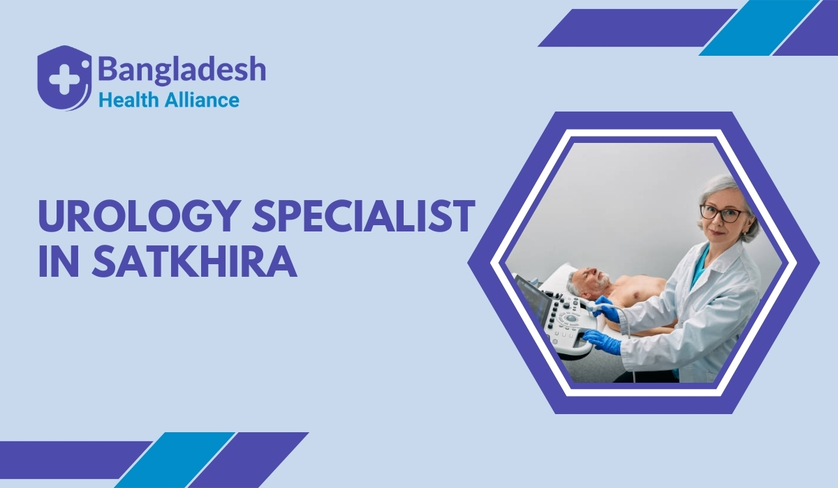 Urology Specialist in Satkhira