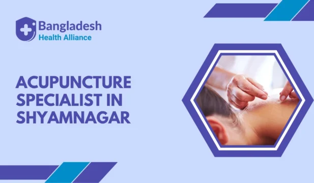 Acupuncture Specialist in Shyamnagar