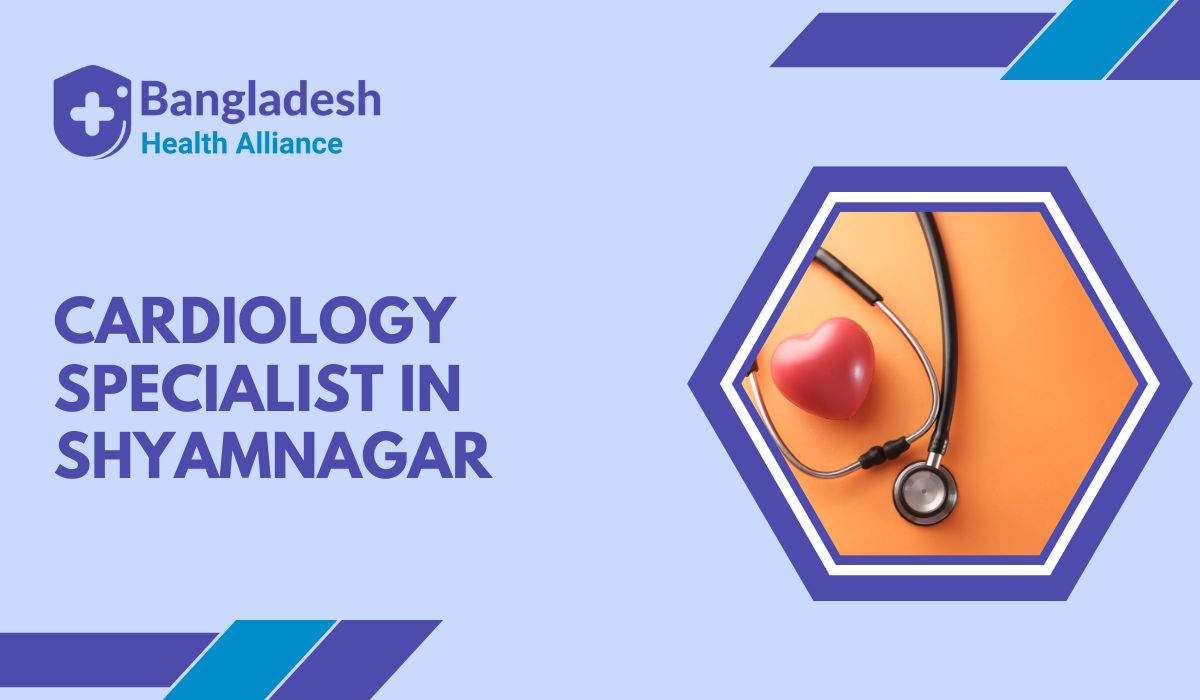 Cardiology Specialist in Shyamnagar