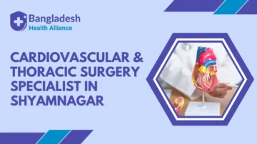 Cardiovascular & Thoracic Surgery Specialist in Shyamnagar