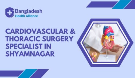 Cardiovascular & Thoracic Surgery Specialist in Shyamnagar