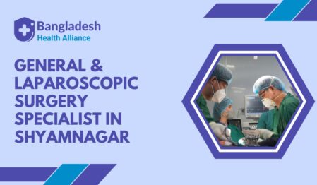 General & Laparoscopic Surgery Specialist in Shyamnagar