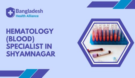 Hematology (Blood) Specialist in Shyamnagar