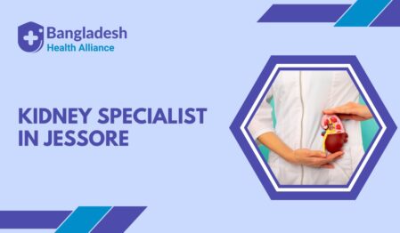 Kidney Specialist in Jessore