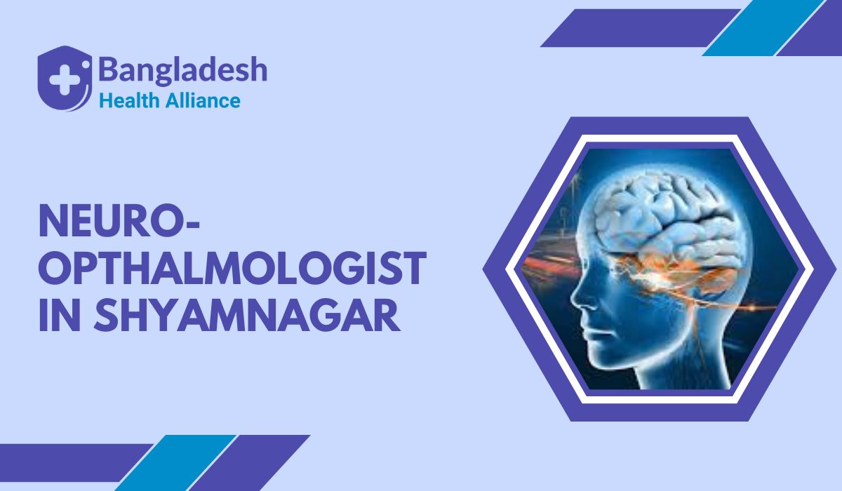 Neuro-opthalmologist in Shyamnagar