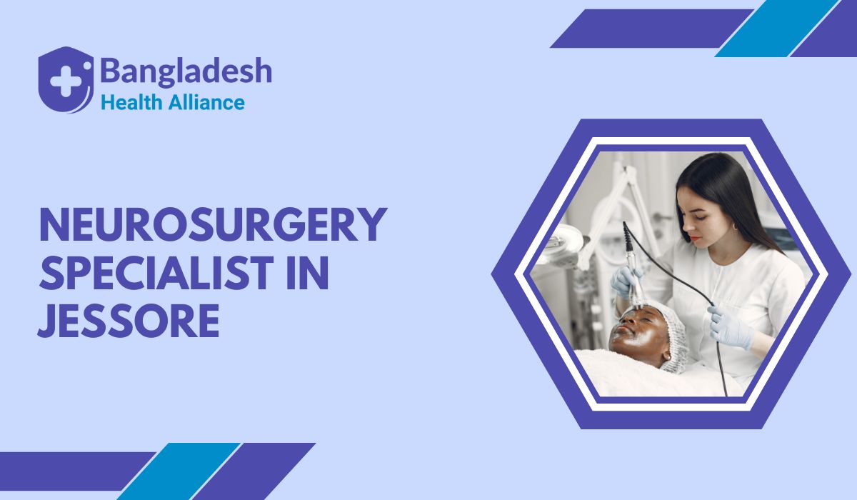 Neurosurgery Specialist in Jessore