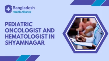Pediatric Oncologist and Hematologist in Shyamnagar