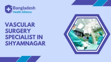 Vascular Surgery Specialist in Shyamnagar