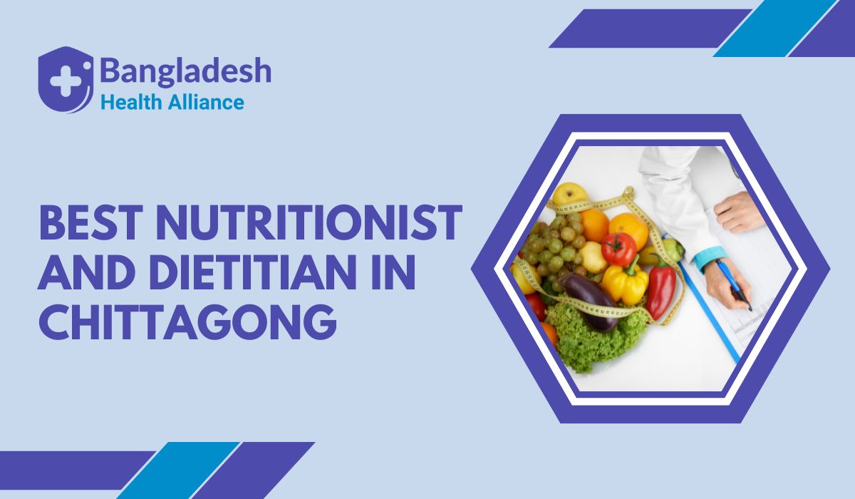 Nutritionist and Dietitian in Chittagong