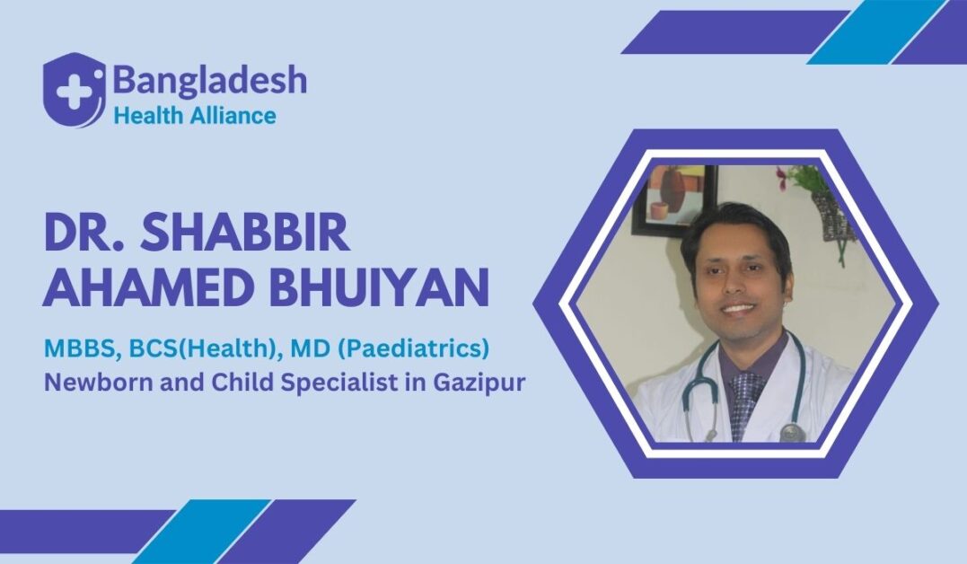 Dr. Shabbir Ahamed Bhuiyan - Child Doctor in Gazipur