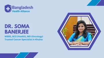 Dr. Soma Banerjee – Oncologist Khulna