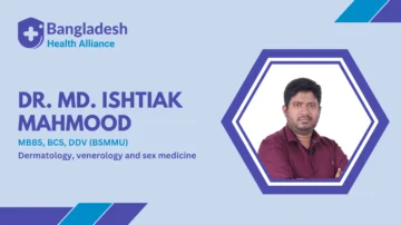 Dr. Md. Ishtiak Mahmood Dermatology, venerology and sex medicine