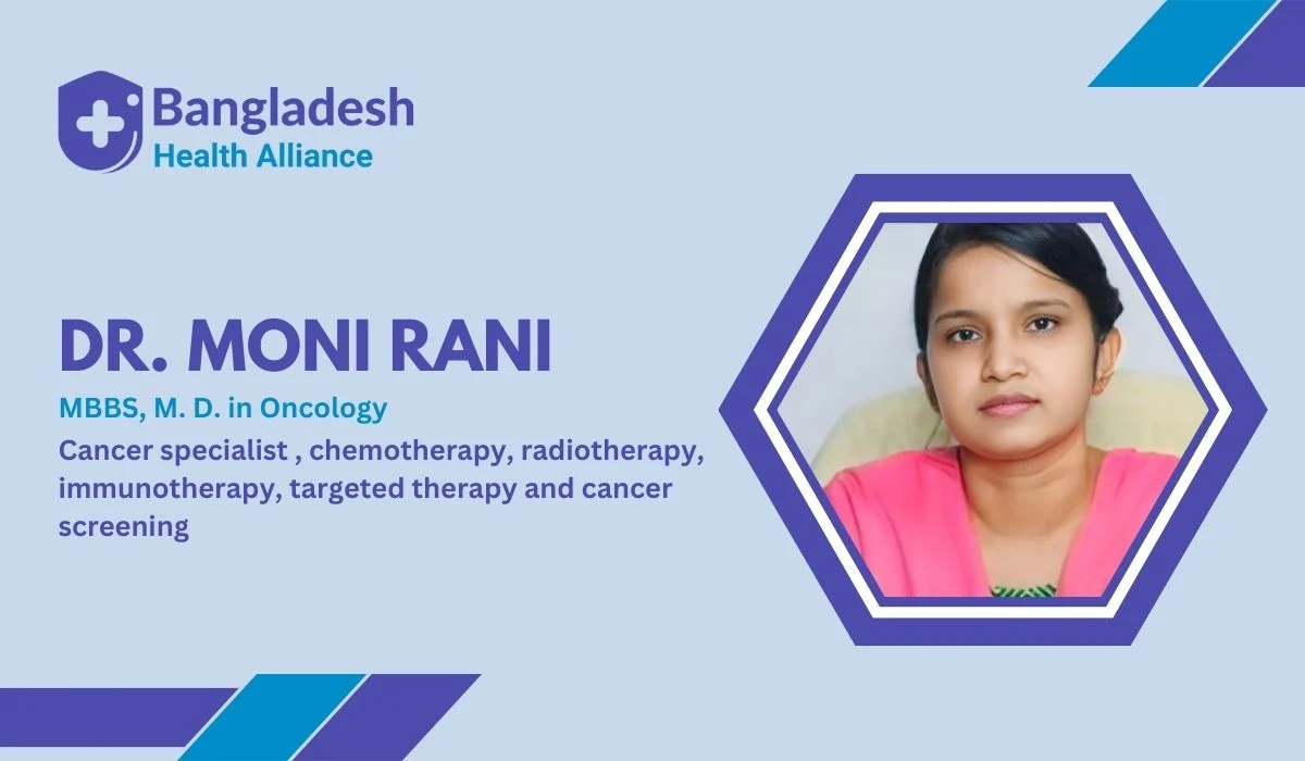 Dr. Moni Rani M. D. in Oncology