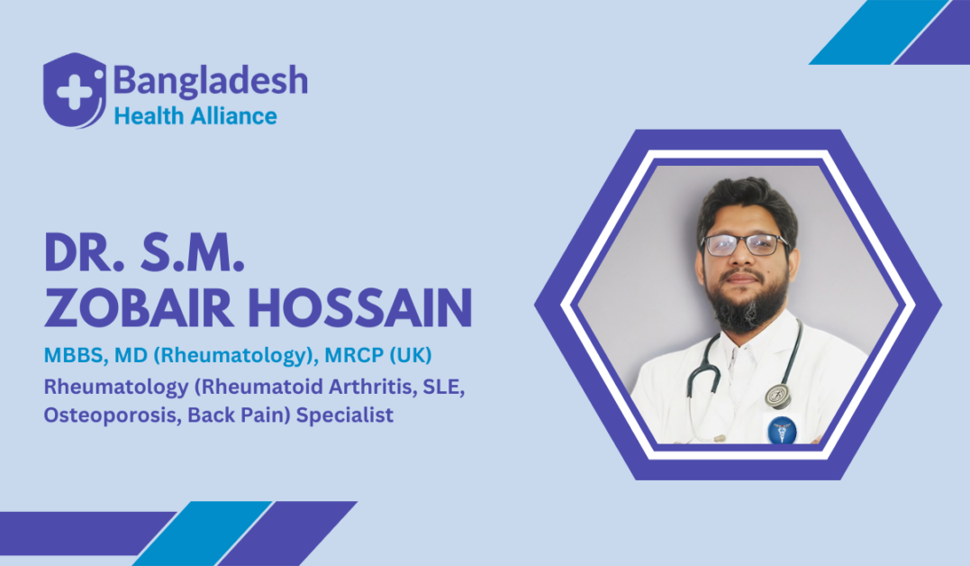 Dr. S.M. Zobair Hossain rheumatologist based in Rajshahi