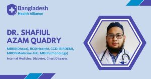 Dr. Shafiul Azam Quadry - Internal Medicine, Diabetes, Chest Diseases Specialisty