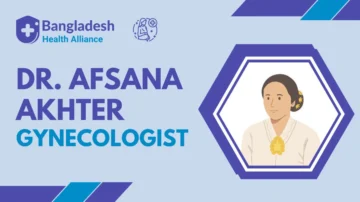 Dr. Afsana Akhter - Gynecologist in Bagerhat