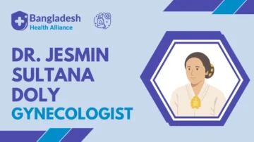 Dr. Jesmin Sultana Doly - Gynecologist in Bagerhat