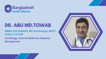 Dr. Abu Md.Towab - Cardiology, Medicine & Diabetes Specialist in Rangpur