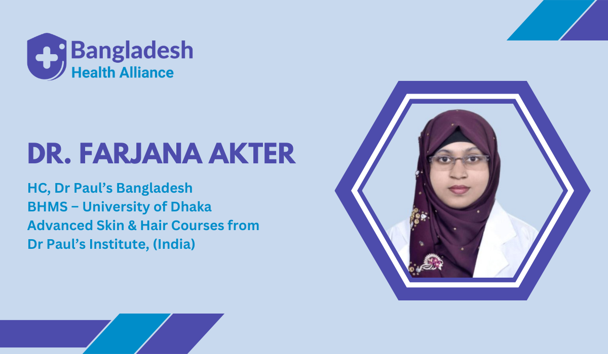 Dr. Farjana Akter - Consultant in Homeopathic Medicine
