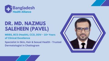 Dr. MD. Nazmus Saleheen (Pavel) – Best Dermatologist & Sex Specialist in Chattogram