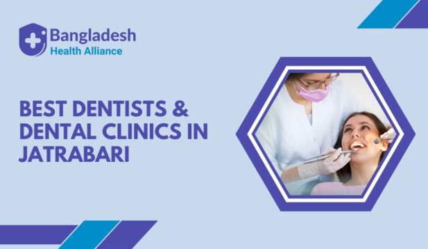 Best-Dentists-Dental-Clinics-in-Jatrabari