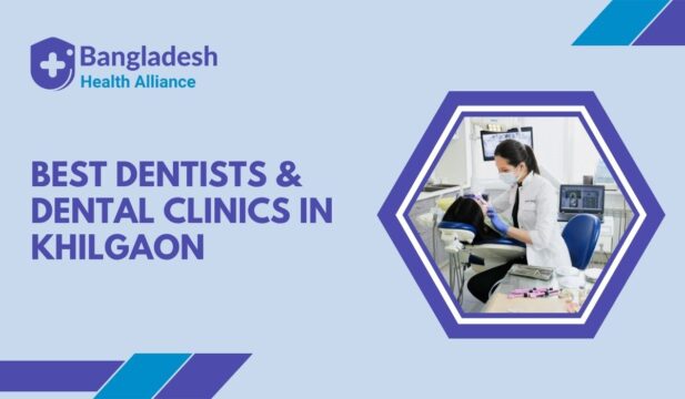 Best-Dentists-Dental-Clinics-in-Khilgaon