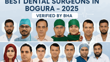 Dentists in Bogura Find the Best Dental Surgeons & Clinics Near You