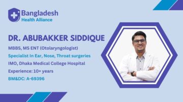 Dr. Abubakker Siddique - Otolaryngologist in Dhaka