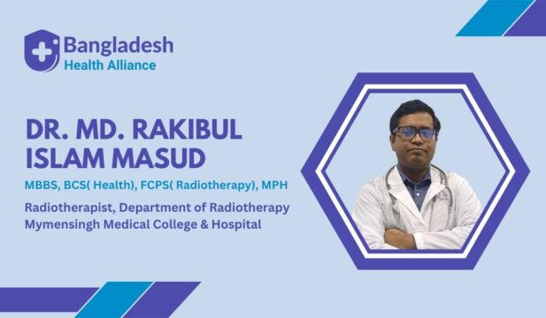 Dr. Md. Rakibul Islam Masud-Radiotherapist Mymensingh