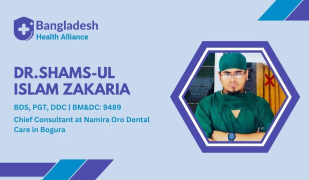 Dr.Shams-Ul Islam Zakaria - Dental Care in Bogura