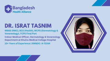 Dr. Israt Tasnim - Dermatologist & Venereologist at Khulna